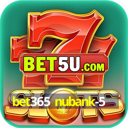 bet365 nubank